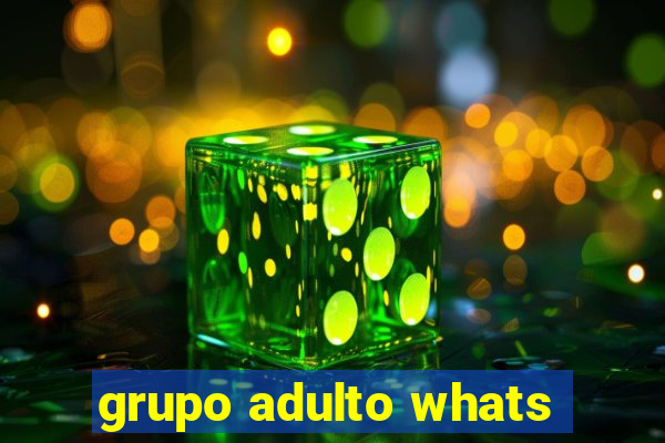 grupo adulto whats